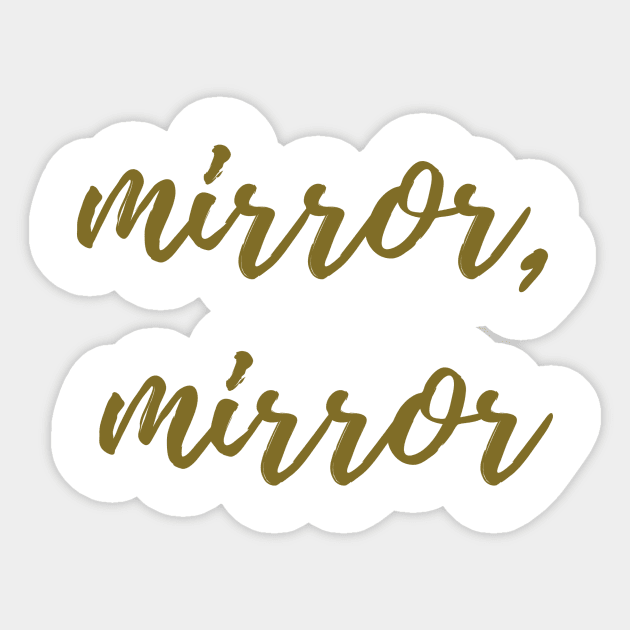 Mirror, Mirror Sticker by ryanmcintire1232